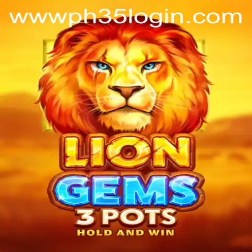 Exploring the Thrilling World of LionGems3pots and Its PH35 Login Feature
