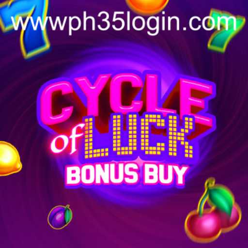 Exploring CycleofLuckBonusBuy and PH35 Login: A Comprehensive Guide