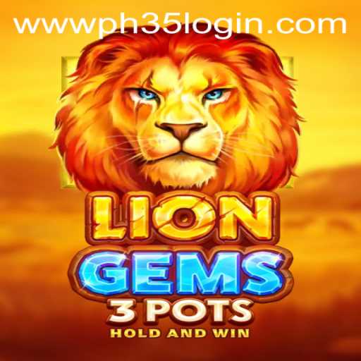 Exploring the Thrilling World of LionGems3pots and Its PH35 Login Feature