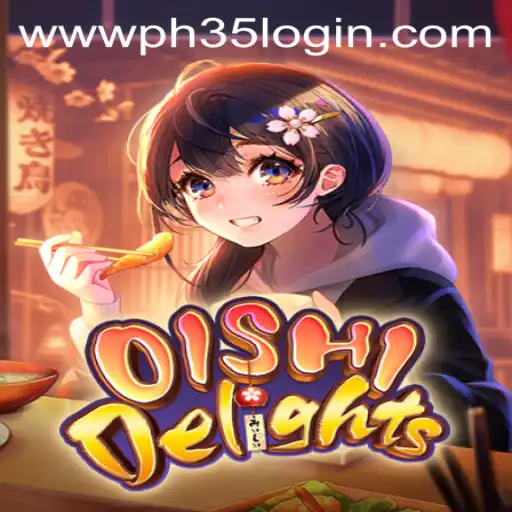 OishiDelights: A Culinary Adventure with PH35 Login